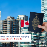 Mistakes to Avoid While Applying for Business Immigration to Canada